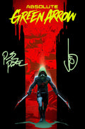 ABSOLUTE GREEN ARROW #1 JAVIER FERNANDEZ FOIL EXCLUSIVE 2X SIGNED